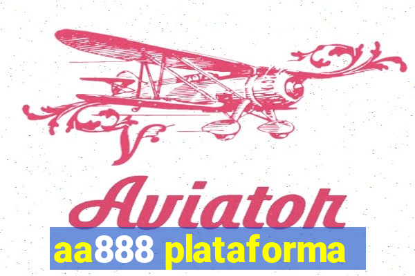 aa888 plataforma